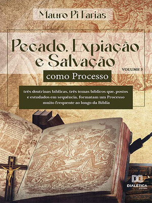 cover image of Pecado, Expiação e Salvação como Processo, Volume 3